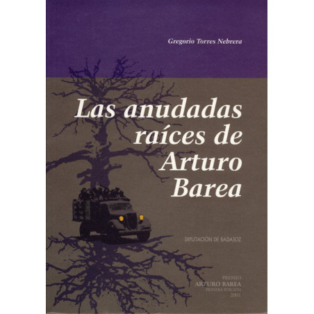 Las anudadas raíces de Arturo Barea