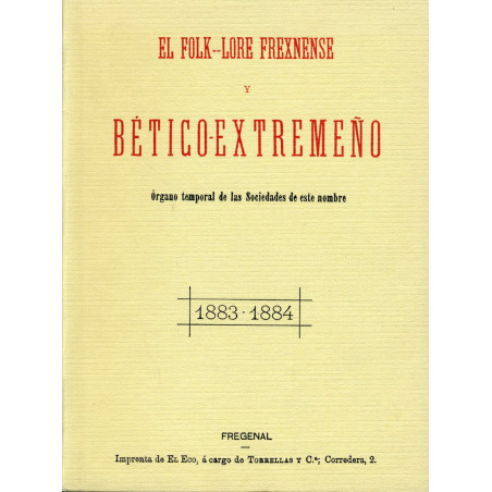 EL FOLKLORE FREXNENSE Y BÉTICO-EXTREMEÑO. 1883-1884