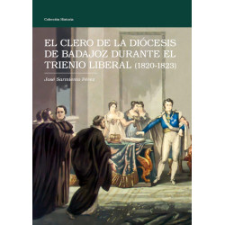 El clero de la diócesis de Badajoz durante el trienio liberal (1820-1823)