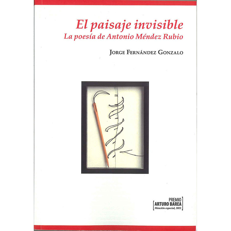 copy of El paisaje invisible. La poesía de Antonio Méndez Rubio