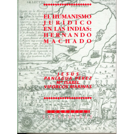 EL HUMANISMO JURÍDICO EN LAS INDIAS: HERNANDO MACHADO