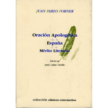 Oración Apologética de la España y su Mérito Literario