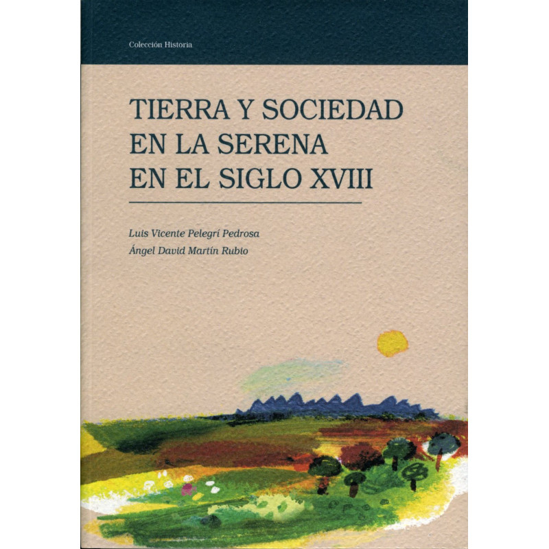 TIERRA Y SOCIEDAD EN LA SERENA EN EL S. XVIII
