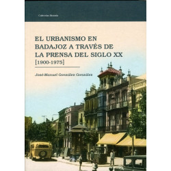 El urbanismo en Badajoz a...